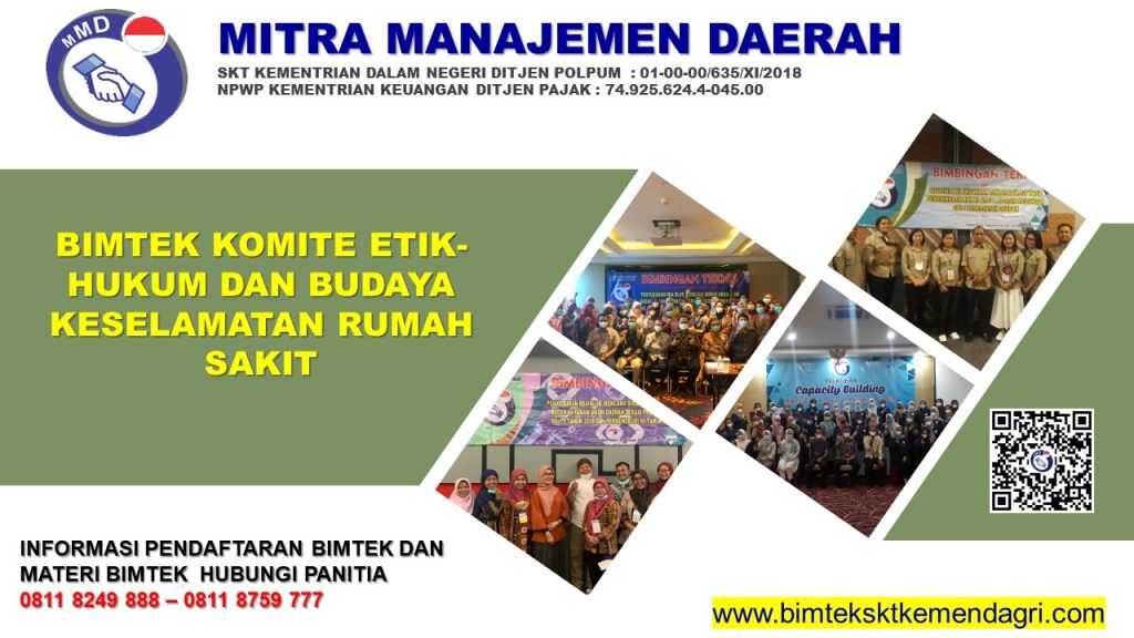 BIMTEK KOMITE ETIK-HUKUM DAN BUDAYA KESELAMATAN RUMAH SAKIT